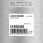 T185245 Buffer Ring Fits John Deere (surplus Open Box). Fixed Price $130.02.