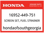 Honda Oem Part 16952-449-751 Screen Set, Fuel Strainer. Fixed Price $37.91.